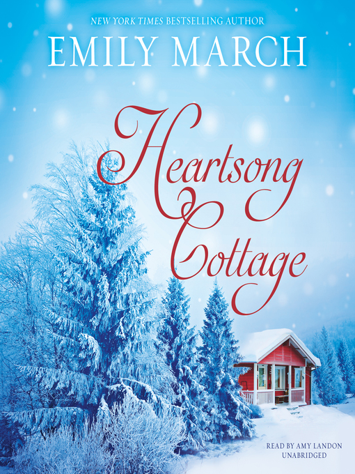 Title details for Heartsong Cottage by Emily March - Available